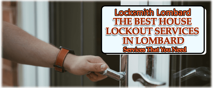 House Lockout Services Lombard, IL